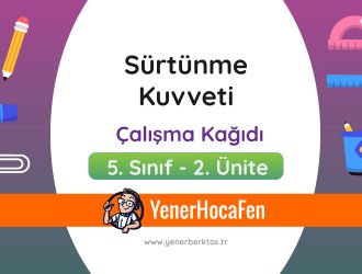 Sürtünme Kuvveti Çalışma Kağıdı
