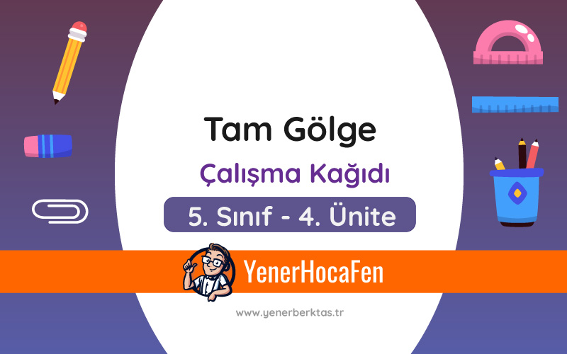 Tam Gölge Çalışma Kağıdı Tam Gölge Çalışma Kağıdı