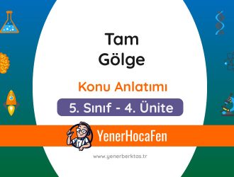 Tam gölge konu anlatımı yener hoca fen