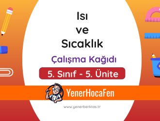 Isı ve Sıcaklık - Çalışma Kağıdı - YenerHocaFEN