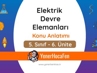 Elektrik Devre Elemanları Konu Anlatımı